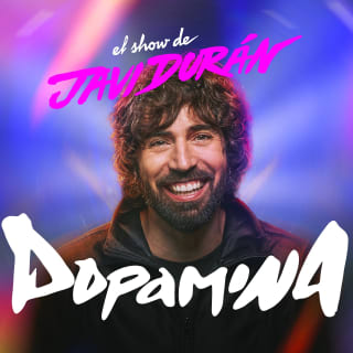 DOPAMINA: El Show de Javi Durán 1