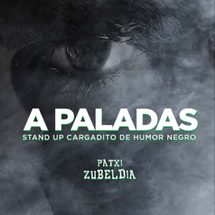 A Paladas: un show de humor negro