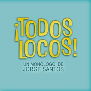 ¡Todos locos! Un monólogo sobre salud mental 1